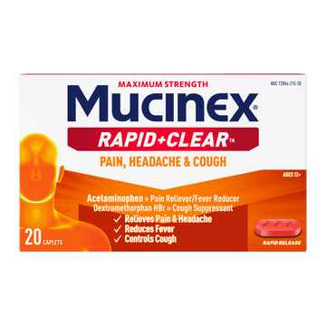 Mucinex® Rapid Clear® Pain, Headache and Cough
