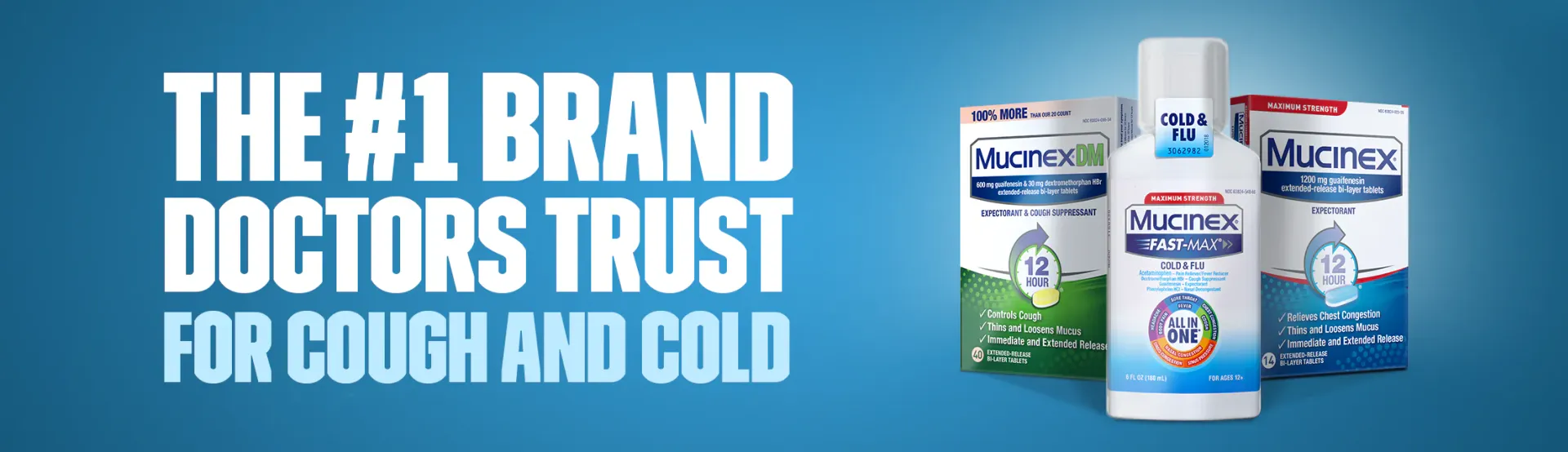 The #1 brand doctors trust for cough and cold