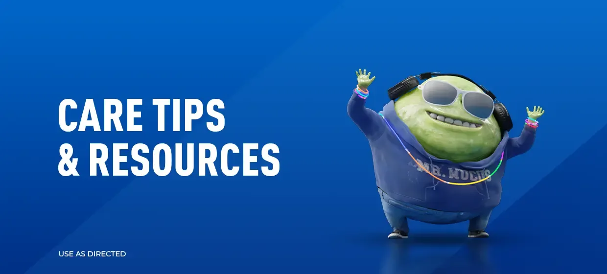 Care Tips & Resources