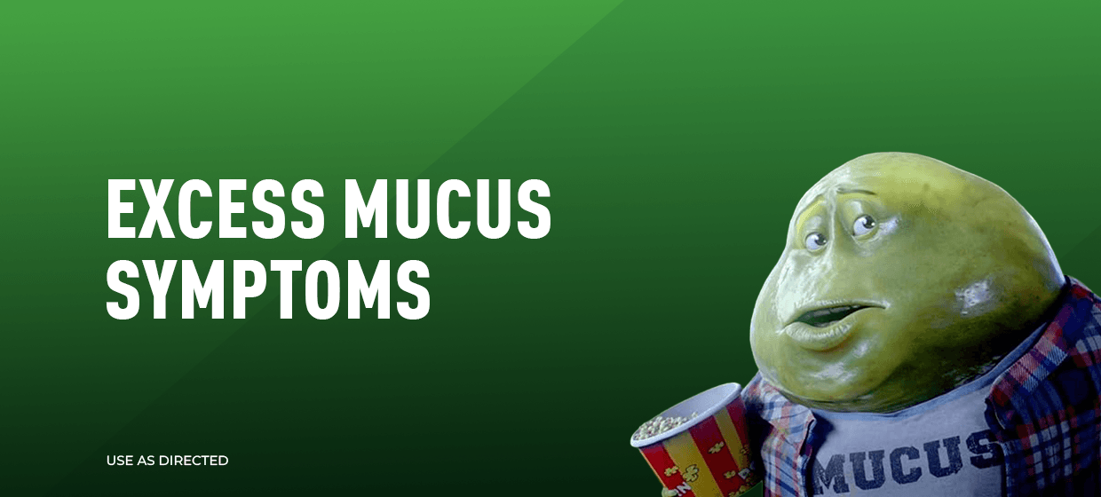 Excess Mucus Symptoms